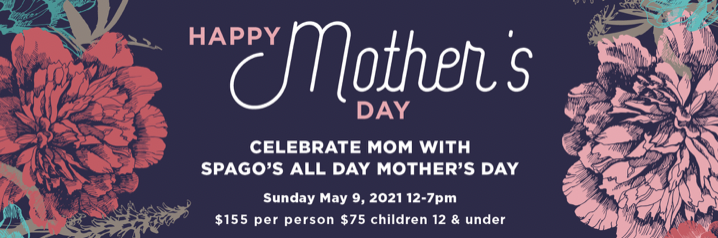 Spago Beverly Hills for Mothers Day, info