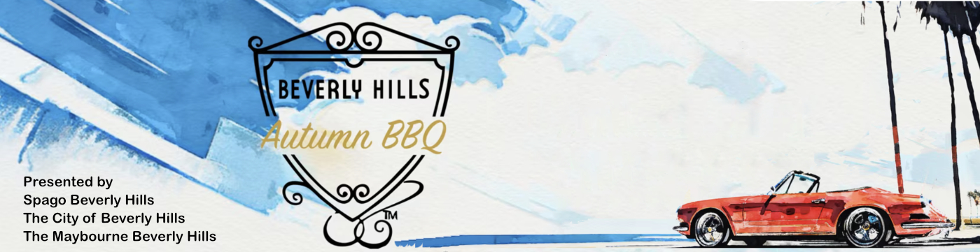 Barbara's banner for the 2nd Annual Beverly Hills Autumn BBQ by Spago Beverly Hills and The Maybourne Beverly Hills - 2026