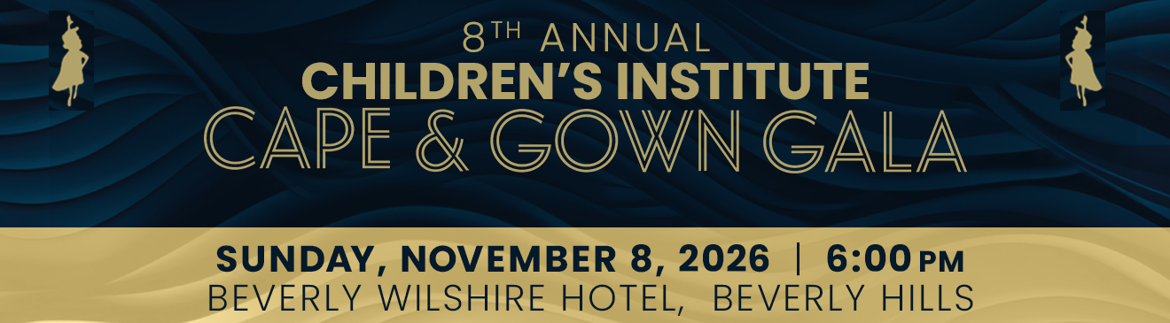 8th Annual Children’s Institute Cape & Gown Gala banner